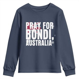 Pray for Bondi Australia Youth Sweatshirt Memorial Unity and Support Tribute TS02 Navy Print Your Wear