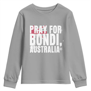 Pray for Bondi Australia Youth Sweatshirt Memorial Unity and Support Tribute TS02 Sport Gray Print Your Wear