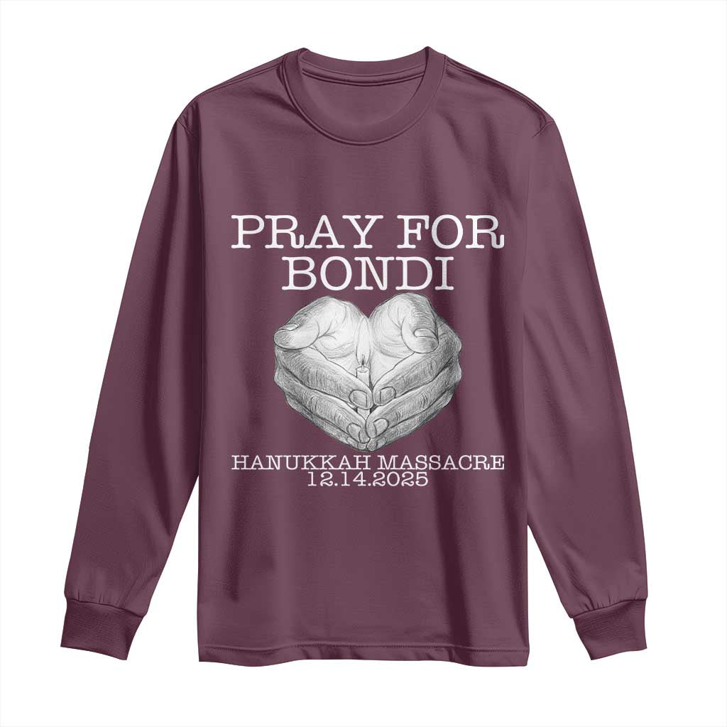 Pray for Bondi Australia Long Sleeve Shirt Hanukkah Memorial December 14 Tribute Support TS02 Maroon Print Your Wear