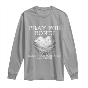 Pray for Bondi Australia Long Sleeve Shirt Hanukkah Memorial December 14 Tribute Support TS02 Sport Gray Print Your Wear