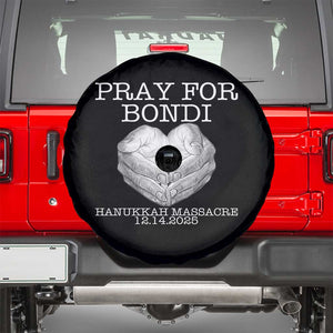 Pray for Bondi Australia Spare Tire Cover Hanukkah Memorial December 14 Tribute Support TS02 Black Print Your Wear