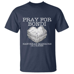 Pray for Bondi Australia T Shirt Hanukkah Memorial December 14 Tribute Support TS02 Navy Print Your Wear