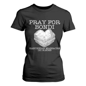 Pray for Bondi Australia T Shirt For Women Hanukkah Memorial December 14 Tribute Support TS02 Black Print Your Wear