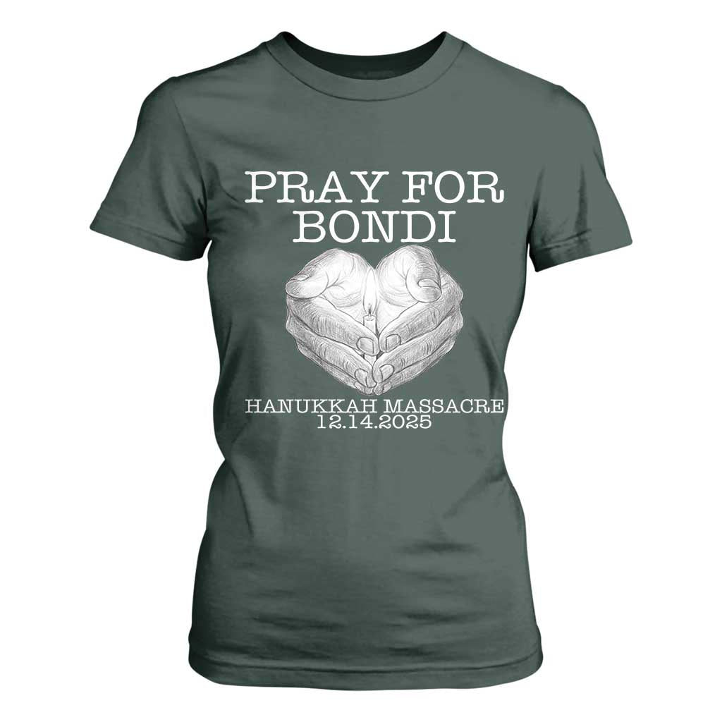 Pray for Bondi Australia T Shirt For Women Hanukkah Memorial December 14 Tribute Support TS02 Dark Forest Green Print Your Wear