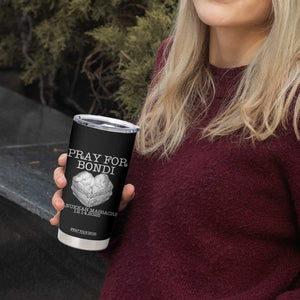 Pray for Bondi Australia Tumbler Cup Hanukkah Memorial December 14 Tribute Support TS02 Print Your Wear
