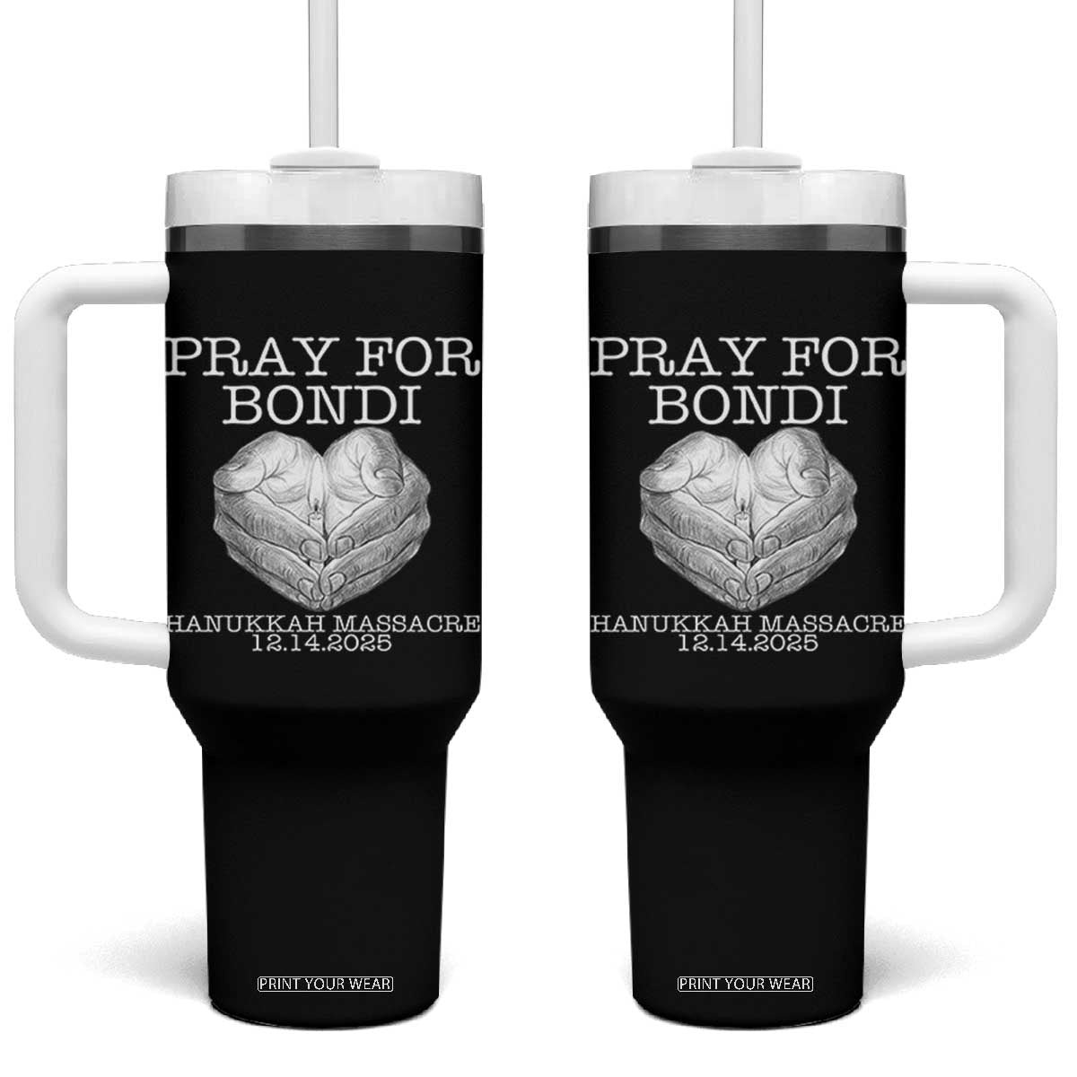Pray for Bondi Australia Tumbler With Handle Hanukkah Memorial December 14 Tribute Support TS02 One Size: 40 oz Black Print Your Wear