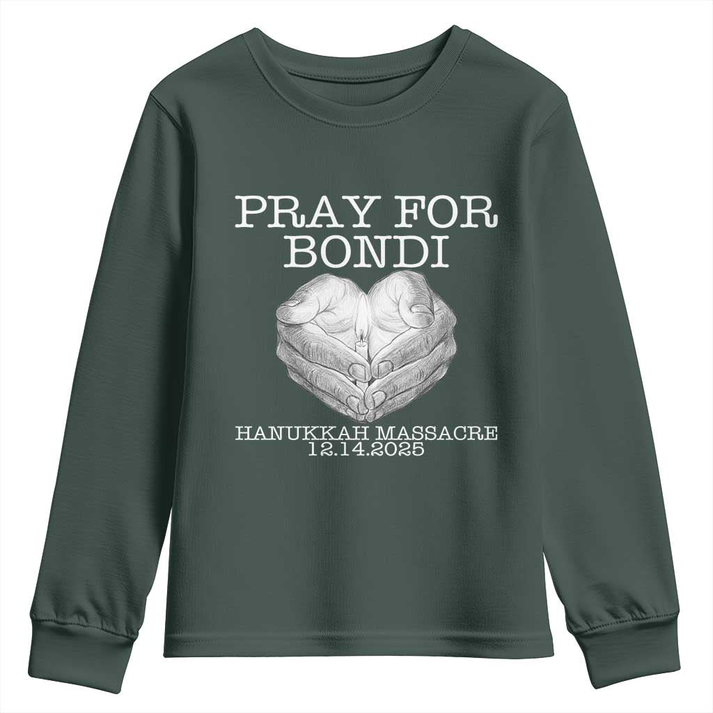 Pray for Bondi Australia Youth Sweatshirt Hanukkah Memorial December 14 Tribute Support TS02 Dark Forest Green Print Your Wear