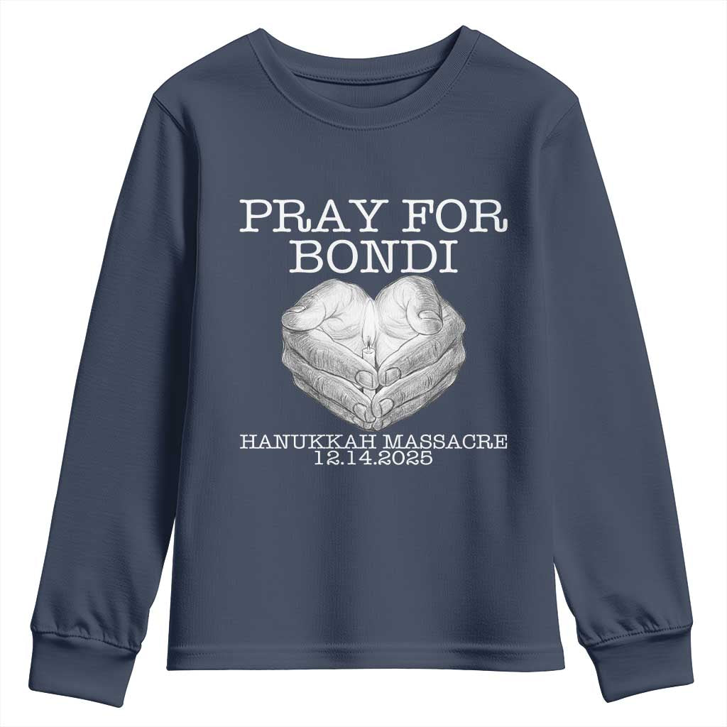 Pray for Bondi Australia Youth Sweatshirt Hanukkah Memorial December 14 Tribute Support TS02 Navy Print Your Wear