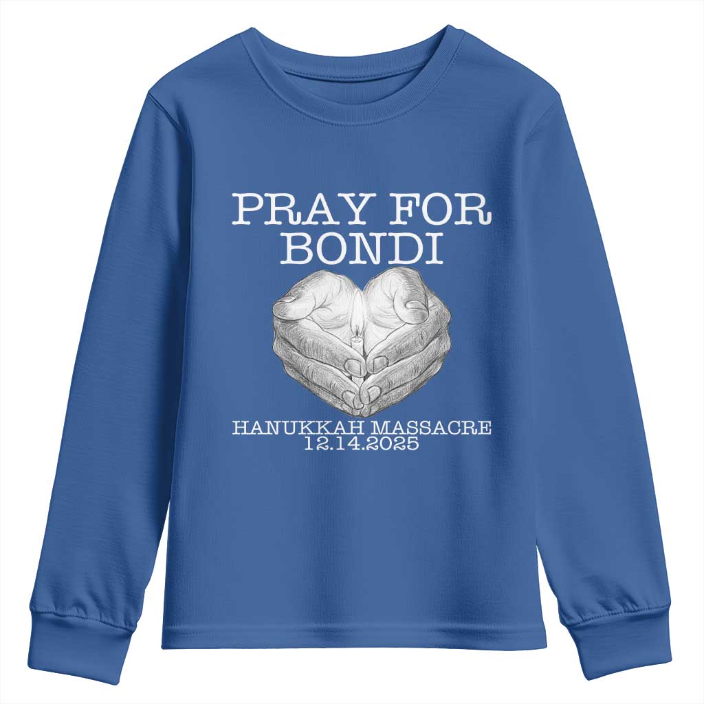 Pray for Bondi Australia Youth Sweatshirt Hanukkah Memorial December 14 Tribute Support TS02 Royal Blue Print Your Wear