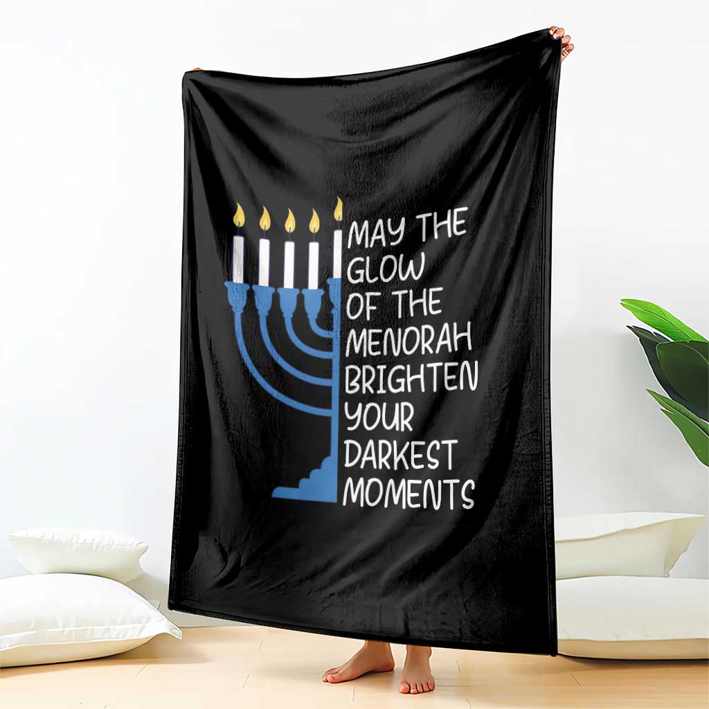 Jewish Faith and Pray Throw Blanket May The Glow Of The Menorah Brighten Your Darkest Moments TS02 Print Your Wear
