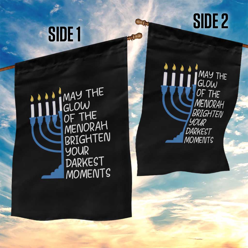Jewish Faith and Pray Garden Flag May The Glow Of The Menorah Brighten Your Darkest Moments TS02 Print Your Wear