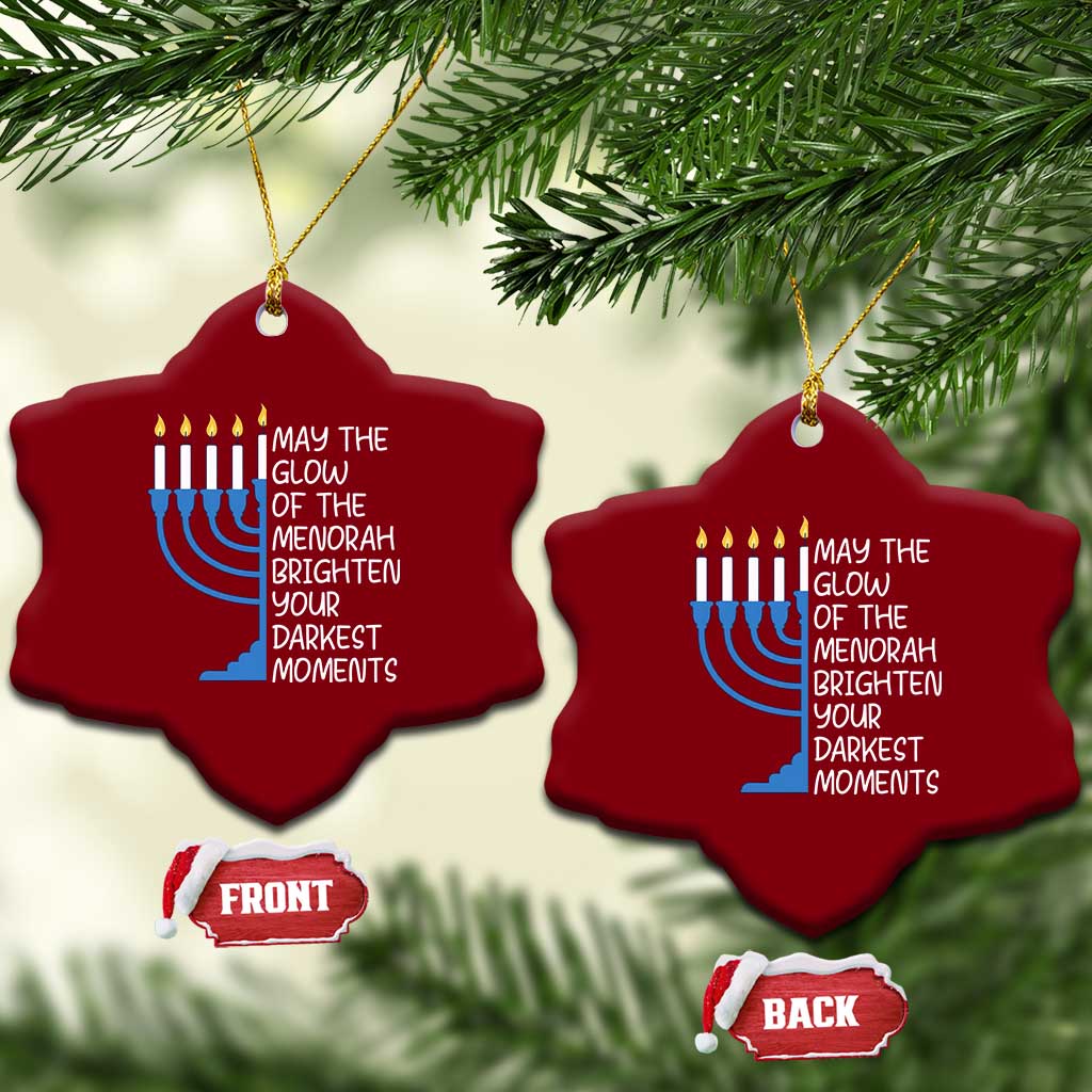 Jewish Faith and Pray Ceramic Ornament May The Glow Of The Menorah Brighten Your Darkest Moments TS02 Print Your Wear