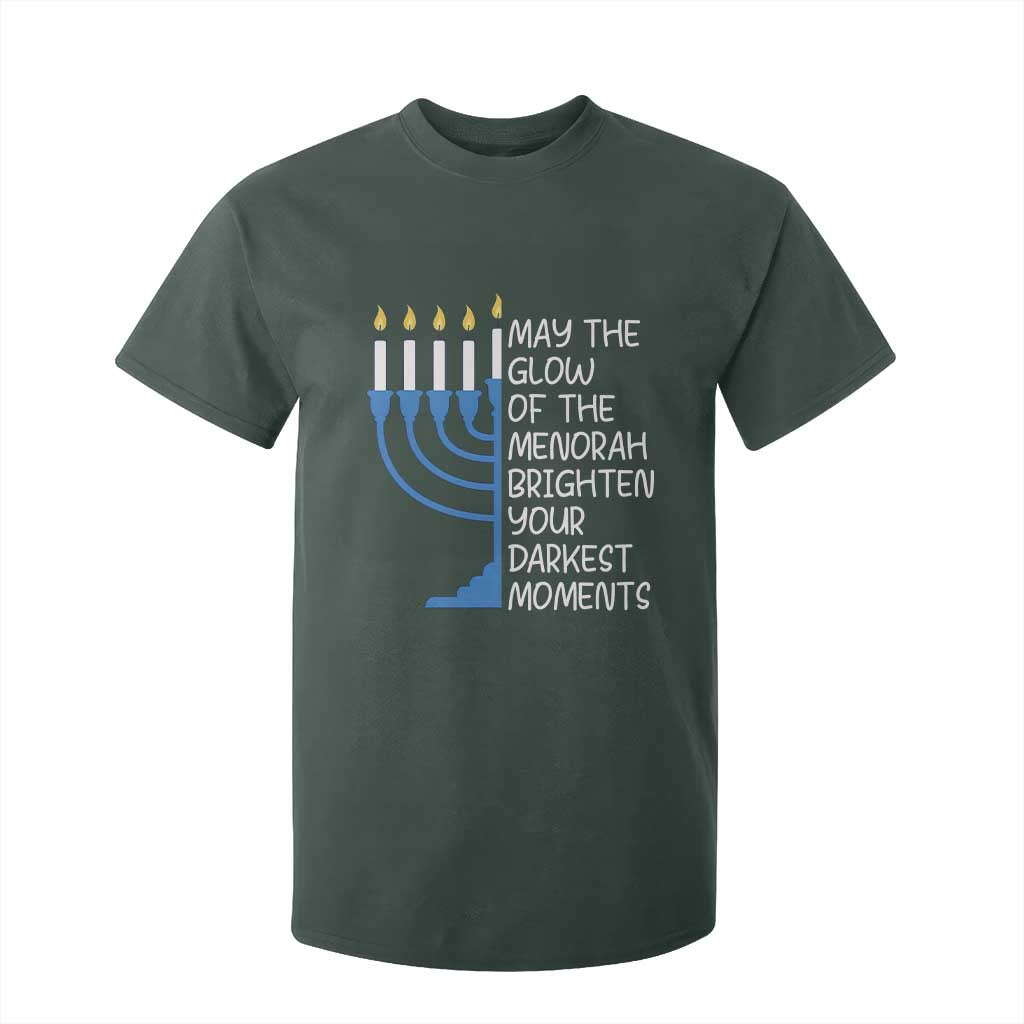 Jewish Faith and Pray T Shirt For Kid May The Glow Of The Menorah Brighten Your Darkest Moments TS02 Dark Forest Green Print Your Wear