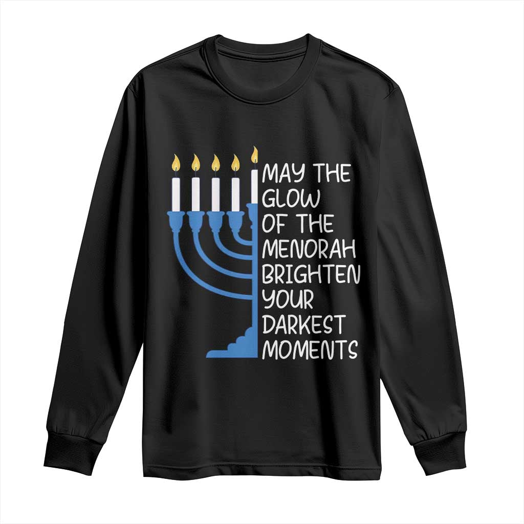 Jewish Faith and Pray Long Sleeve Shirt May The Glow Of The Menorah Brighten Your Darkest Moments TS02 Black Print Your Wear