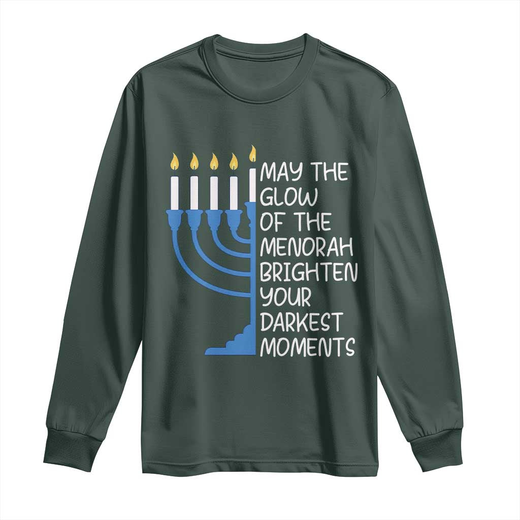 Jewish Faith and Pray Long Sleeve Shirt May The Glow Of The Menorah Brighten Your Darkest Moments TS02 Dark Forest Green Print Your Wear