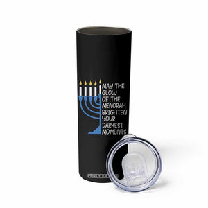Jewish Faith and Pray Skinny Tumbler May The Glow Of The Menorah Brighten Your Darkest Moments TS02 Print Your Wear
