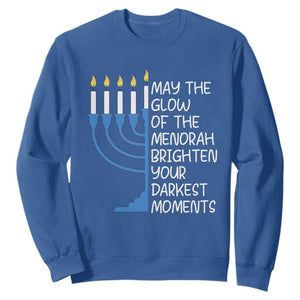Jewish Faith and Pray Sweatshirt May The Glow Of The Menorah Brighten Your Darkest Moments TS02 Royal Blue Print Your Wear