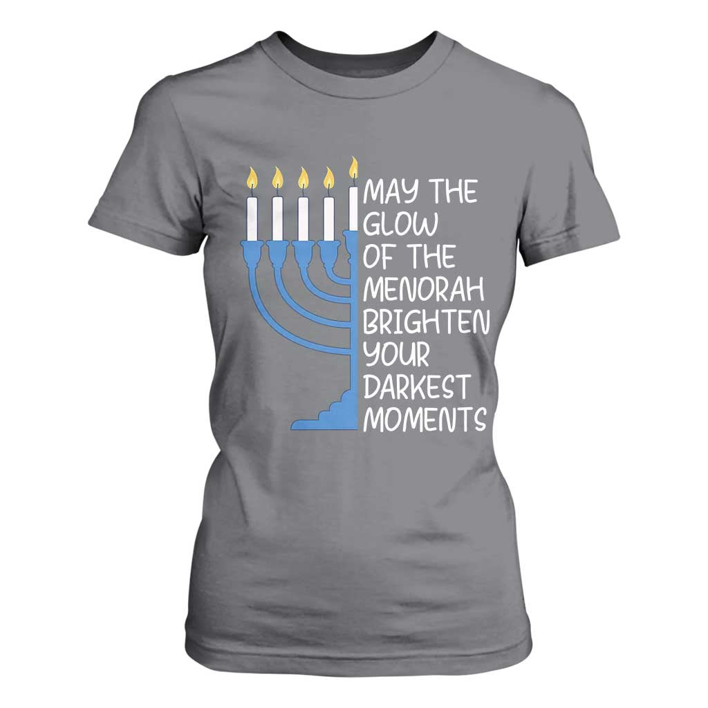 Jewish Faith and Pray T Shirt For Women May The Glow Of The Menorah Brighten Your Darkest Moments TS02 Charcoal Print Your Wear