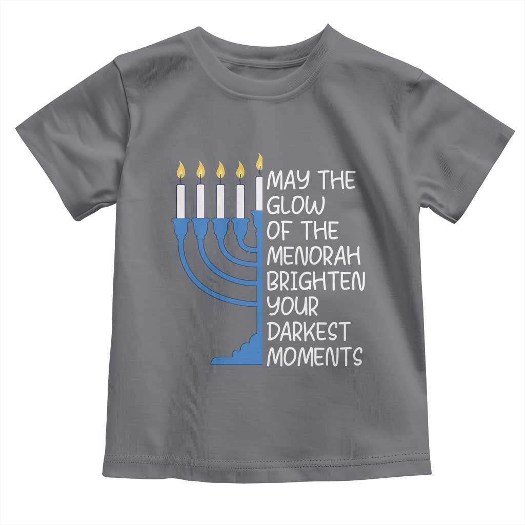 Jewish Faith and Pray Toddler T Shirt May The Glow Of The Menorah Brighten Your Darkest Moments TS02 Charcoal Print Your Wear