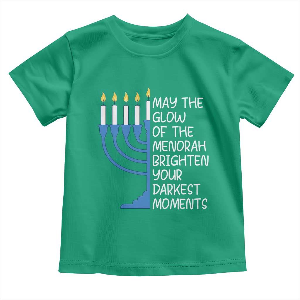 Jewish Faith and Pray Toddler T Shirt May The Glow Of The Menorah Brighten Your Darkest Moments TS02 Irish Green Print Your Wear