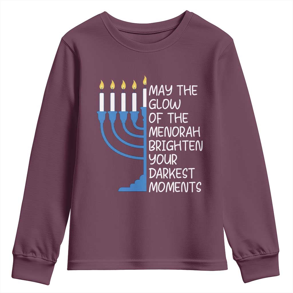 Jewish Faith and Pray Youth Sweatshirt May The Glow Of The Menorah Brighten Your Darkest Moments TS02 Maroon Print Your Wear