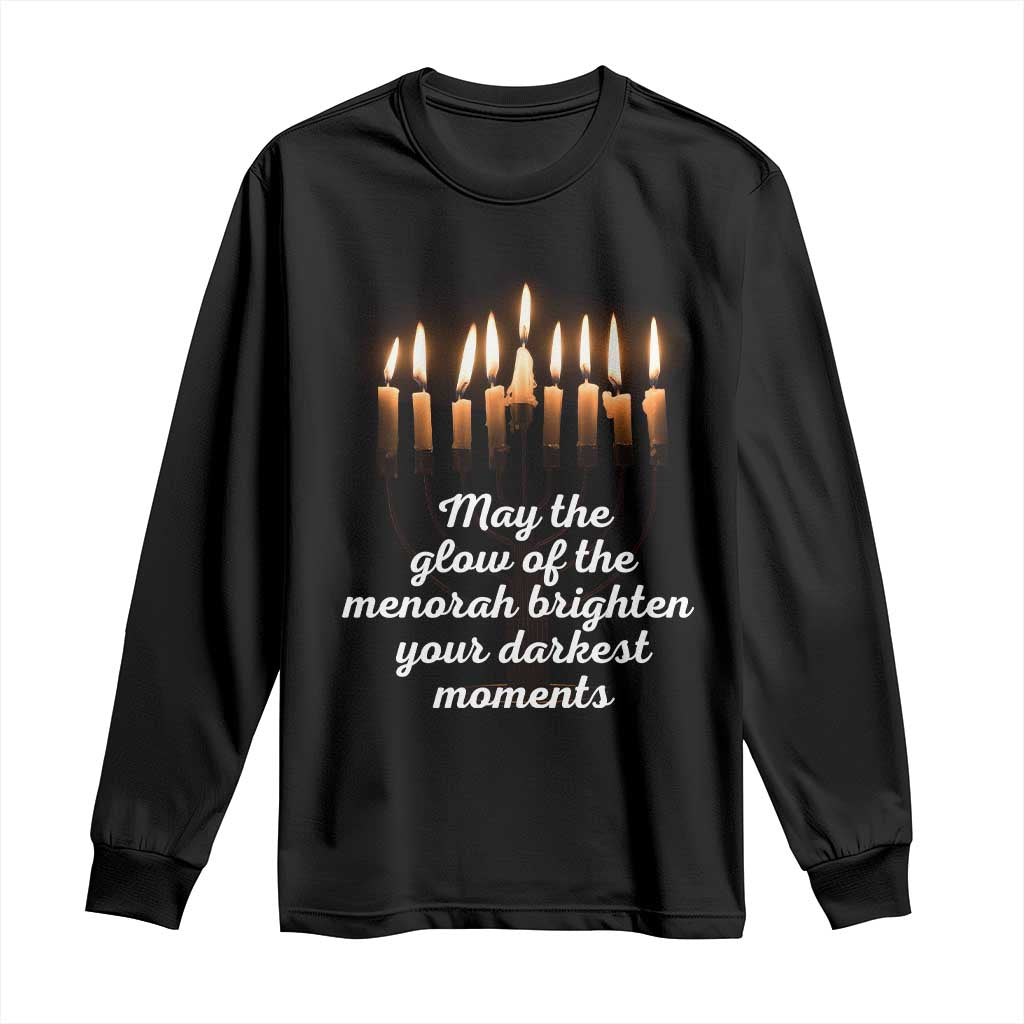 Jewish Faith and Pray Lights Long Sleeve Shirt May The Glow Of The Menorah Brighten Your Darkest Moments TS02 Black Print Your Wear