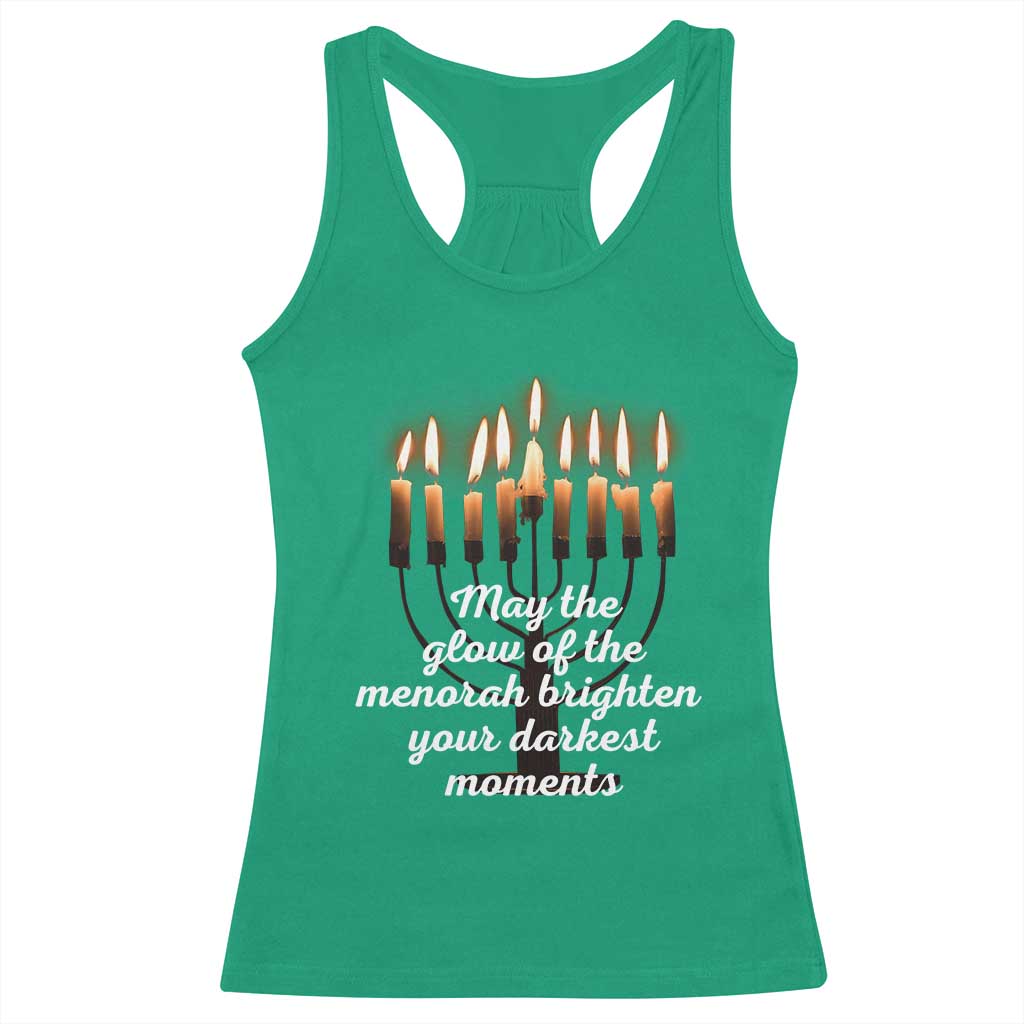 Jewish Faith and Pray Lights Racerback Tank Top May The Glow Of The Menorah Brighten Your Darkest Moments TS02 Irish Green Print Your Wear