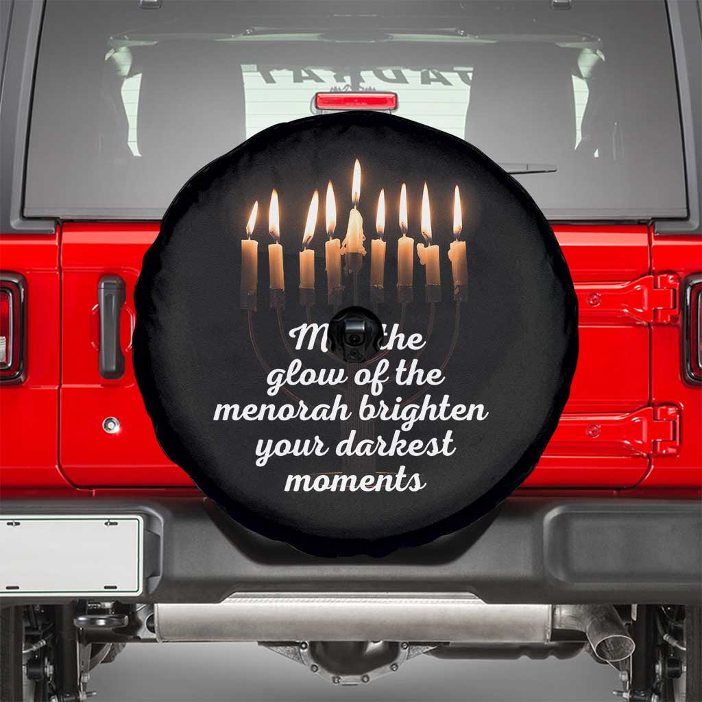 Jewish Faith and Pray Lights Spare Tire Cover May The Glow Of The Menorah Brighten Your Darkest Moments TS02 Black Print Your Wear