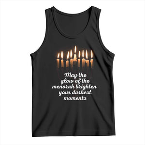 Jewish Faith and Pray Lights Tank Top May The Glow Of The Menorah Brighten Your Darkest Moments TS02 Black Print Your Wear