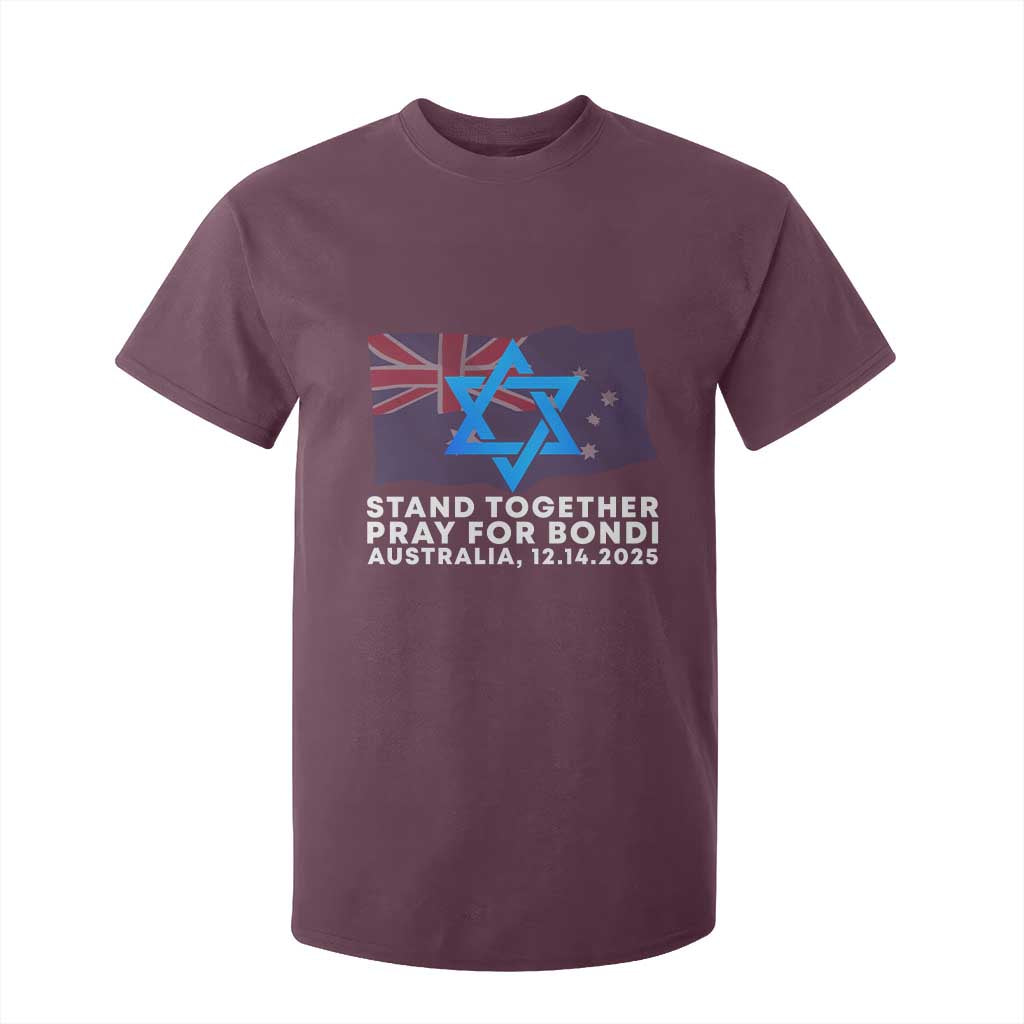 Jewish Strong Stand Together T Shirt For Kid Pray for Bondi Australia Hanukkah Dec 14 2025 Remembrance TS02 Maroon Print Your Wear