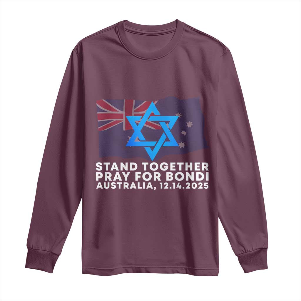 Jewish Strong Stand Together Long Sleeve Shirt Pray for Bondi Australia Hanukkah Dec 14 2025 Remembrance TS02 Maroon Print Your Wear