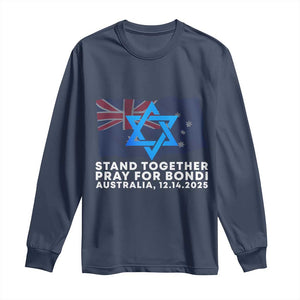 Jewish Strong Stand Together Long Sleeve Shirt Pray for Bondi Australia Hanukkah Dec 14 2025 Remembrance TS02 Navy Print Your Wear