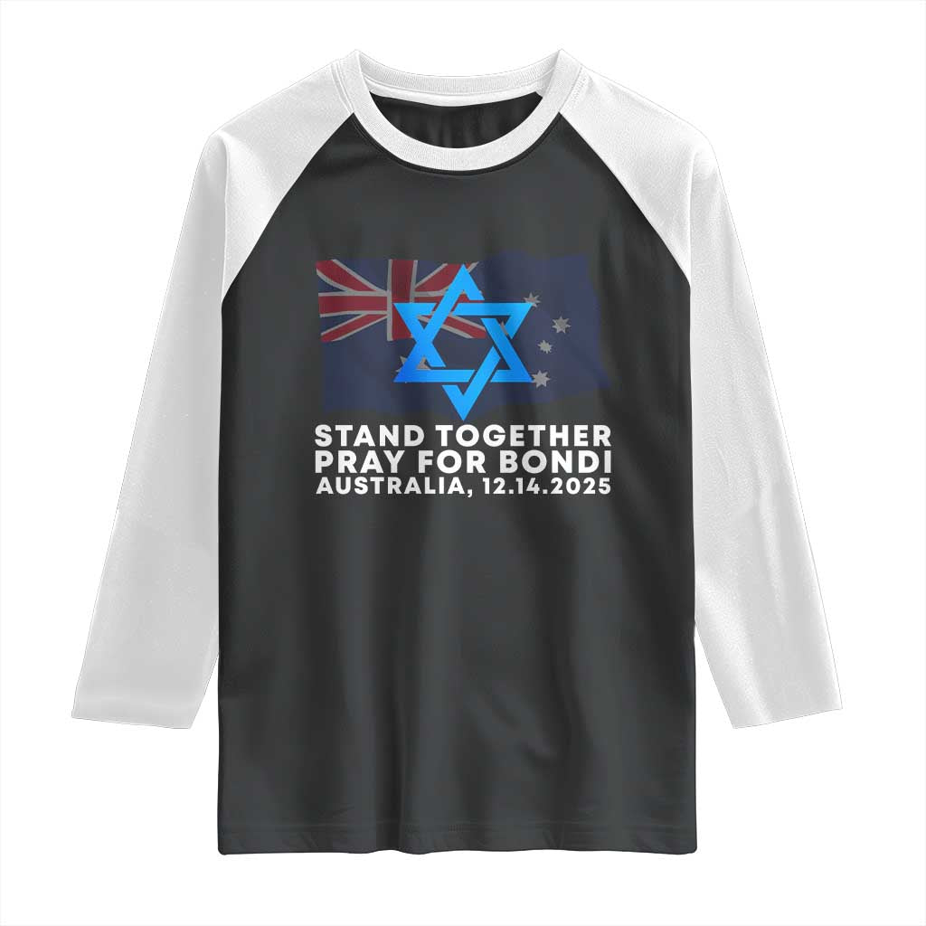 Jewish Strong Stand Together Raglan Shirt Pray for Bondi Australia Hanukkah Dec 14 2025 Remembrance TS02 Black White Print Your Wear