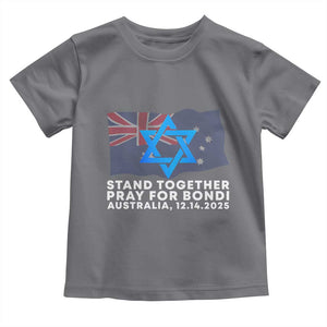 Jewish Strong Stand Together Toddler T Shirt Pray for Bondi Australia Hanukkah Dec 14 2025 Remembrance TS02 Charcoal Print Your Wear