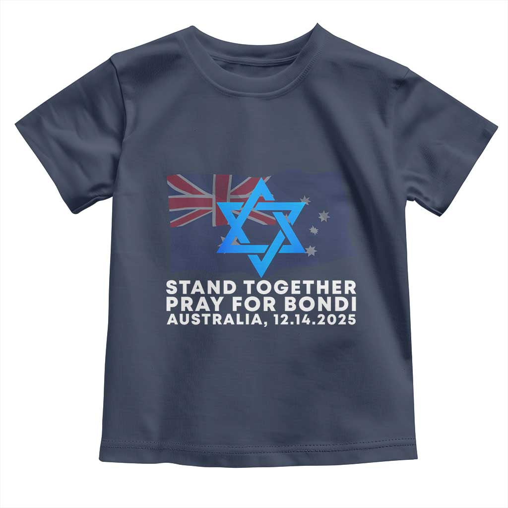 Jewish Strong Stand Together Toddler T Shirt Pray for Bondi Australia Hanukkah Dec 14 2025 Remembrance TS02 Navy Print Your Wear