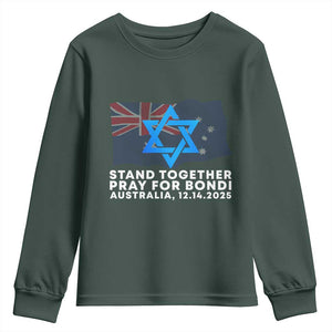 Jewish Strong Stand Together Youth Sweatshirt Pray for Bondi Australia Hanukkah Dec 14 2025 Remembrance TS02 Dark Forest Green Print Your Wear