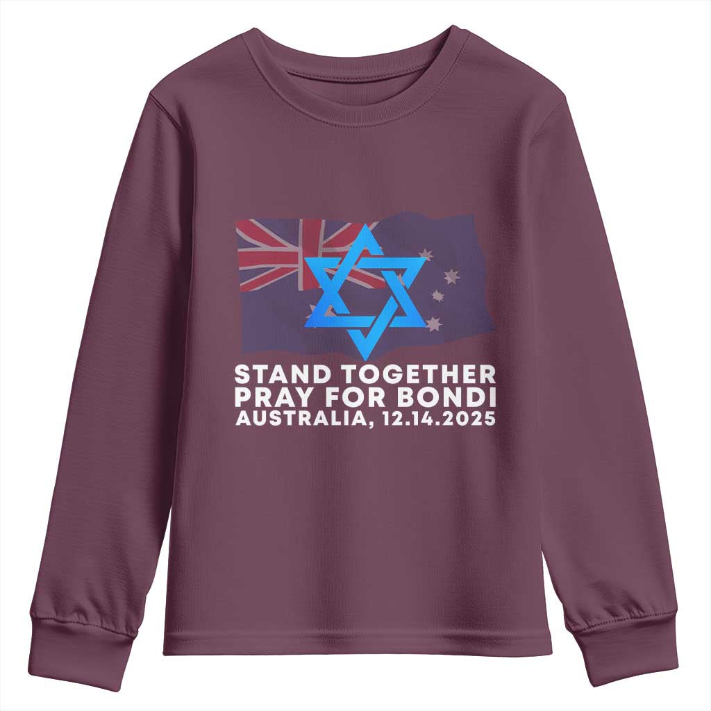 Jewish Strong Stand Together Youth Sweatshirt Pray for Bondi Australia Hanukkah Dec 14 2025 Remembrance TS02 Maroon Print Your Wear