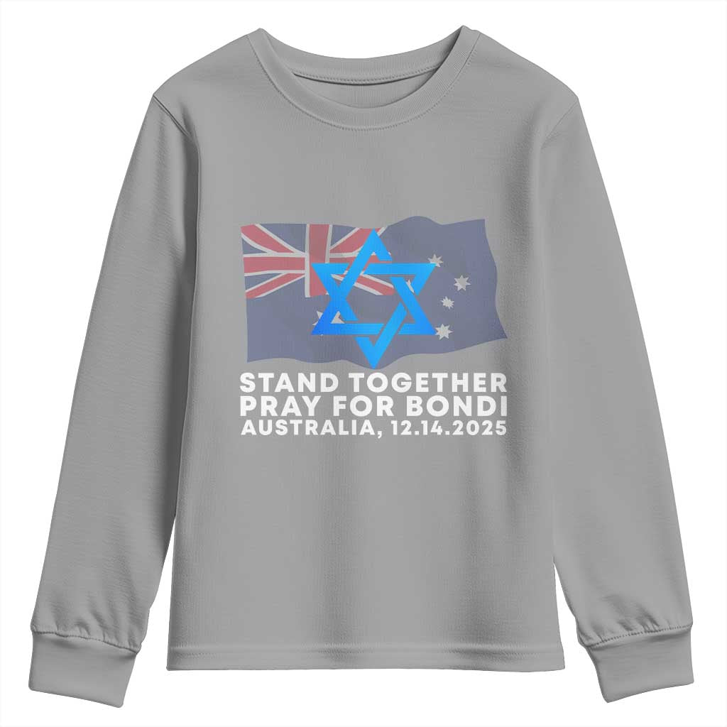 Jewish Strong Stand Together Youth Sweatshirt Pray for Bondi Australia Hanukkah Dec 14 2025 Remembrance TS02 Sport Gray Print Your Wear