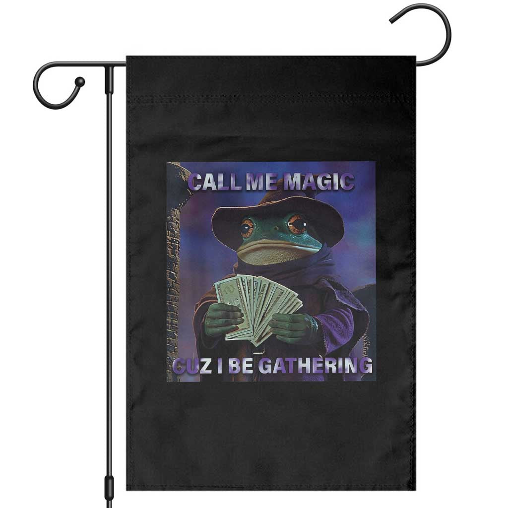 Funny Wizard Frog Fantasy Meme Garden Flag Call Me Magic Cuz I Be Gathering MTG Gamer TS02 Black Print Your Wear