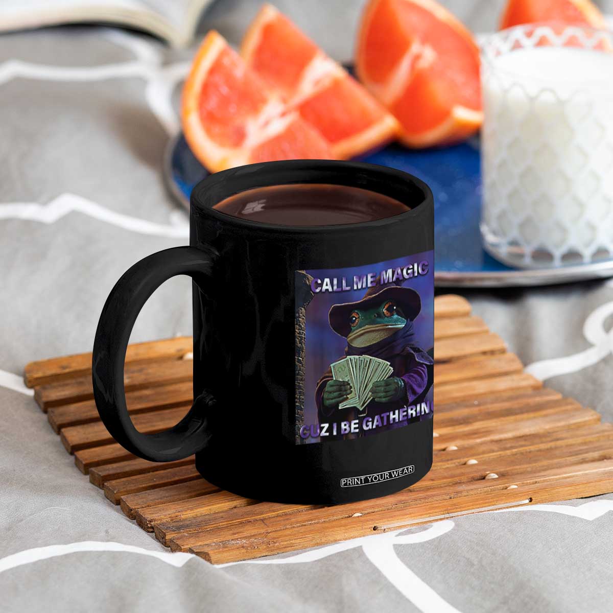 Funny Wizard Frog Fantasy Meme Coffee Mug Call Me Magic Cuz I Be Gathering MTG Gamer TS02 Print Your Wear