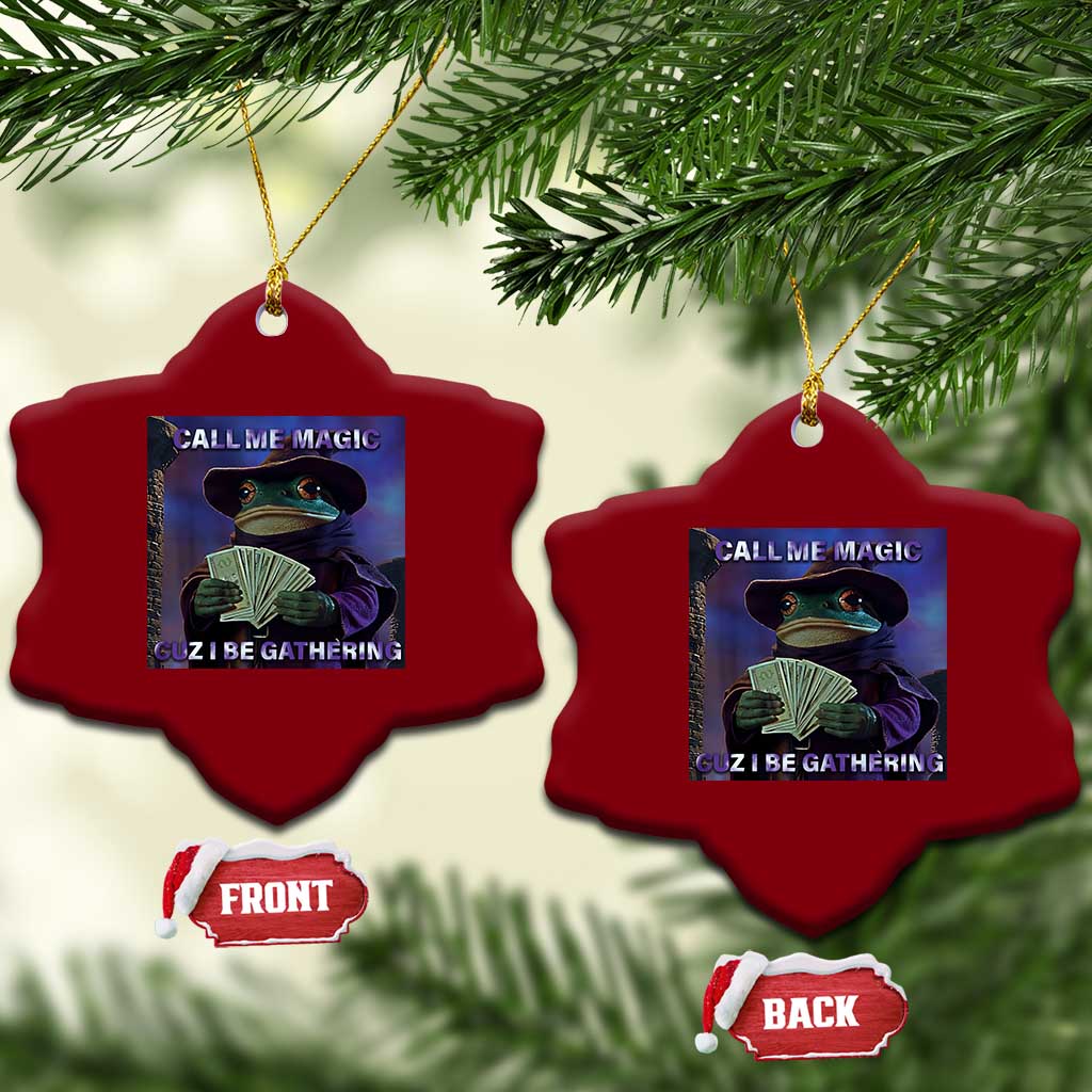 Funny Wizard Frog Fantasy Meme Ceramic Ornament Call Me Magic Cuz I Be Gathering MTG Gamer TS02 Print Your Wear