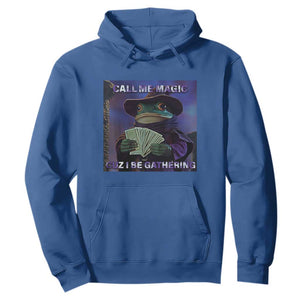 Funny Wizard Frog Fantasy Meme Hoodie Call Me Magic Cuz I Be Gathering MTG Gamer TS02 Royal Blue Print Your Wear