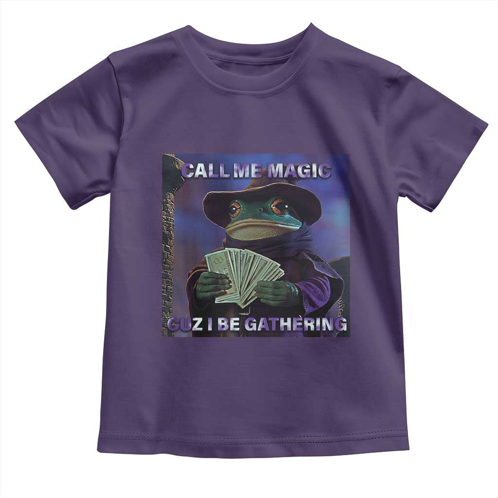 Funny Wizard Frog Fantasy Meme Toddler T Shirt Call Me Magic Cuz I Be Gathering MTG Gamer TS02 Purple Print Your Wear