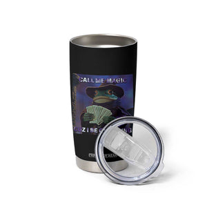 Funny Wizard Frog Fantasy Meme Tumbler Cup Call Me Magic Cuz I Be Gathering MTG Gamer TS02 Print Your Wear