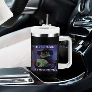 Funny Wizard Frog Fantasy Meme Tumbler With Handle Call Me Magic Cuz I Be Gathering MTG Gamer TS02 Print Your Wear