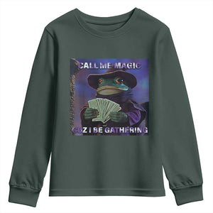 Funny Wizard Frog Fantasy Meme Youth Sweatshirt Call Me Magic Cuz I Be Gathering MTG Gamer TS02 Dark Forest Green Print Your Wear
