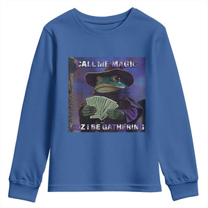 Funny Wizard Frog Fantasy Meme Youth Sweatshirt Call Me Magic Cuz I Be Gathering MTG Gamer TS02 Royal Blue Print Your Wear