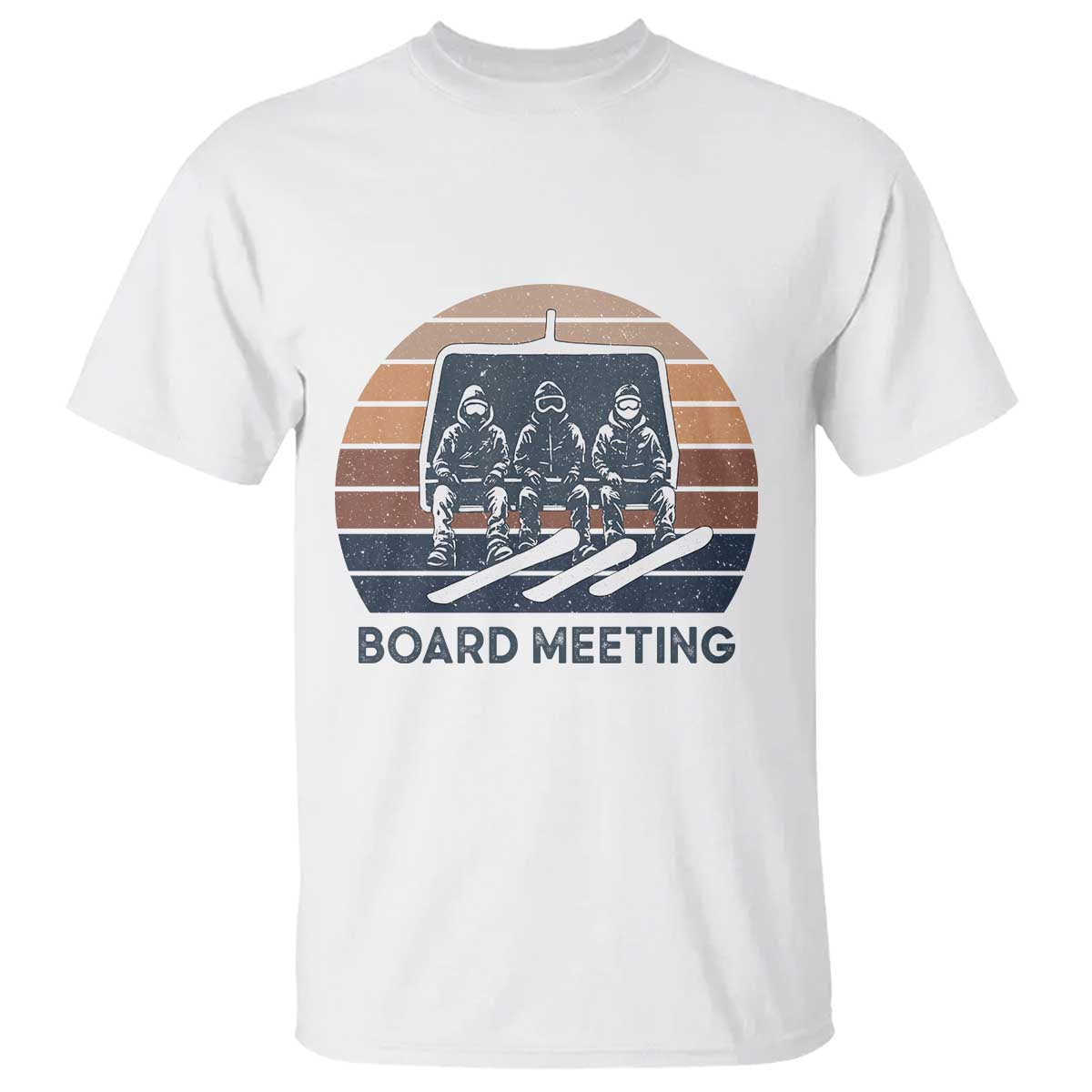 Funny Snowboarding Board Meeting T Shirt Retro Chairlift Snowboarders Powder Junkies TS02 White Print Your Wear