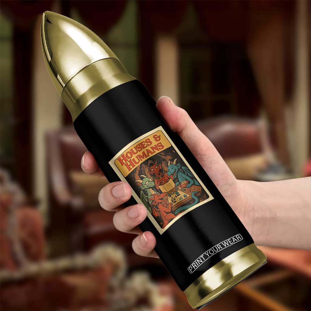 Houses and Humans Fantasy Tabletop Game Bullet Tumbler Retro RPG Dragons Board Game Roleplay Fans TS02 Print Your Wear