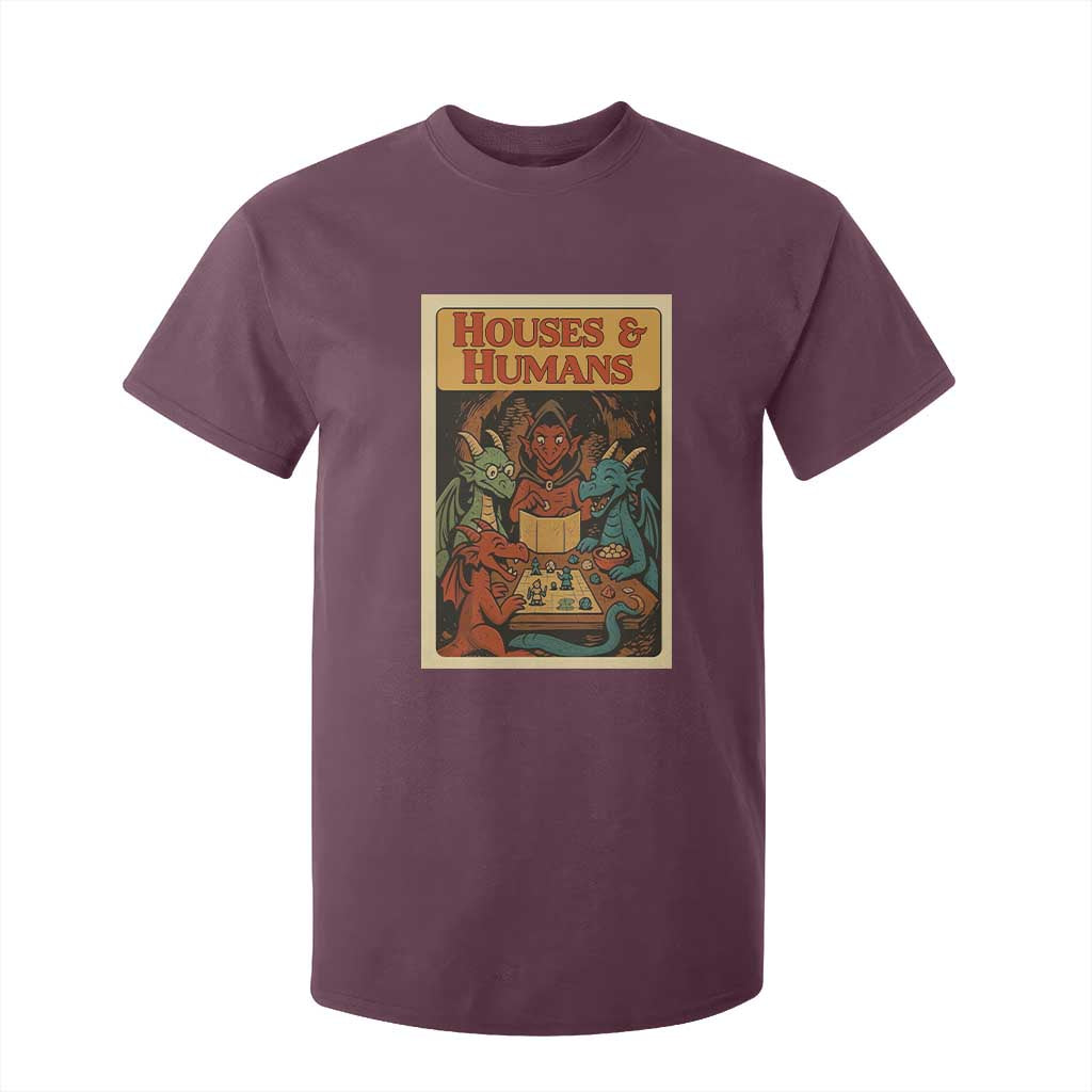 Houses and Humans Fantasy Tabletop Game T Shirt For Kid Retro RPG Dragons Board Game Roleplay Fans TS02 Maroon Print Your Wear